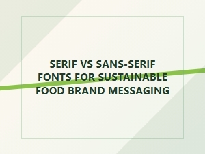 Serif vs Sans-Serif: Defining Sustainable Brand Voice