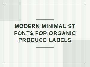 Clean Typography for Natural Food Labels